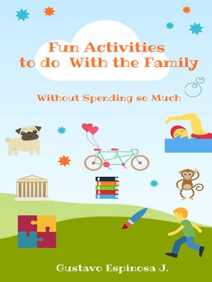 cover image of Fun Activities to do With the Family    Without Spending so Much